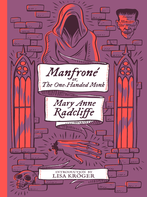 Title details for Manfrone; or, the One-Handed Monk by Mary Anne Radcliffe - Available